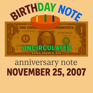 November 25 2007 BIRTHDAY 🎂 NOTE UNCIRCULATED GEMS 💎 Sealed BEP Bricks 🧱 $1 - Picture 1 of 15