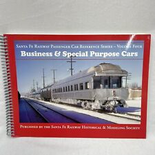 Business and Special Purpose Cars Santa Fe Railway Passenger Car Series Volume 4