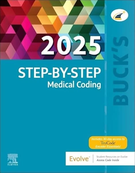 Buck's Step-by-Step Medical Coding 2025 Edition by Elsevier Inc - Image 1 of 1