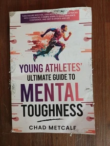 DAMAGED Young Athletes' Ultimate Guide to Mental Toughness Turn failure into... - Picture 1 of 7