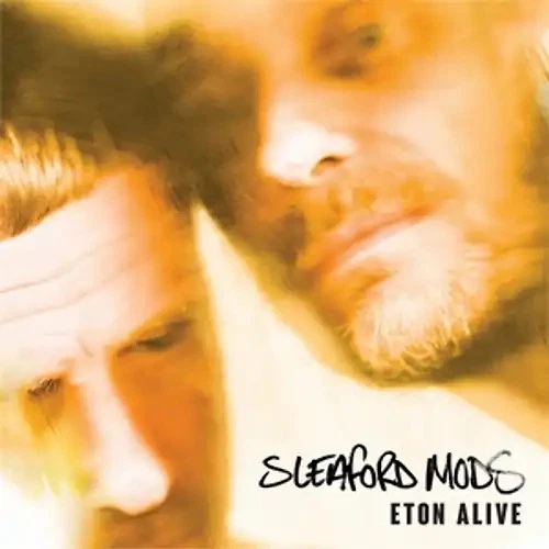 Sleaford Mods - Eton Alive - Bild 1 von 1
