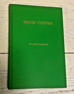 Boom Copper Angus Murdoch HC Buch 1970 Upper Peninsula MI Kewenaw Bergbau - Bild 1 von 8