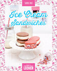 Einfach lecker: Ice Cream Sandwiches ~ Sidonie Pain ~  9783842715165