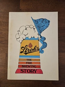 Stroh's Beer Brewery The Fire Brewing Story Vintage Booklet Detroit Michigan - Picture 1 of 4