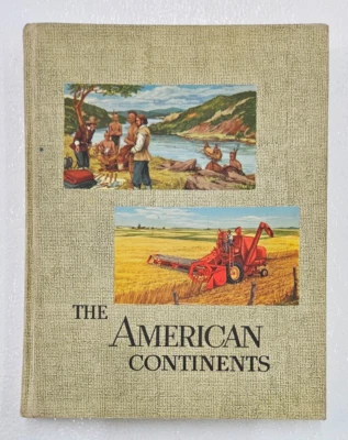 The American Continents.  Silver Burdett Company.  1954.  Vintage Textbook. - Image 1 of 4