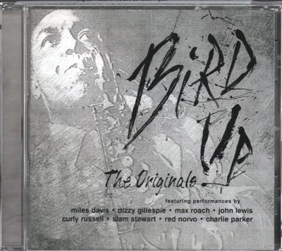 Charlie Parker Bird Up: Die Originals CD USA Savoy Jazz 2003 SVY17148 - Bild 1 von 2