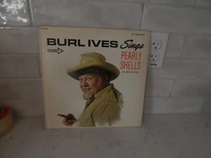 Burl Ives: Sings Pearly Shells  12"   33 RPM   LP - Picture 1 of 2