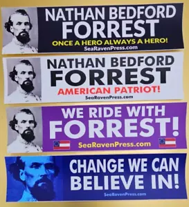 Four Nathan Bedford Forrest Bumper Stickers Thick, Durable Vinyl Size: 11.5 x 3 - Picture 1 of 7