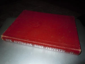New Australian Home Carpentry by Alex Smith. Edited by W.A. Shum  1950's HC Book - Picture 1 of 15