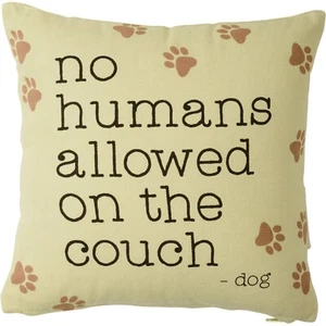 Decorative Cotton Throw Pillow - Dog Lover Paw Print No Humans Allowed On Couch - Picture 1 of 2