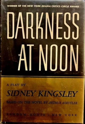 Darkness at Noon by Arthur Koestler - SIGNED Guaranteed Authentic - Image 1 of 3