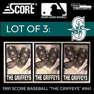 1991 Score Ken Griffey Jr & Sr The Griffeys #841 Pack Fresh 91 Seattle Mariners