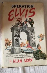OPERATION ELVIS/ALAN LEVY/ILLUSTRATED BY DEDINI 1960/1ST EDITION ELVIS PRESLEY - Foto 1 di 2