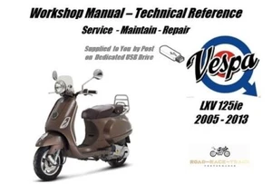 Vespa LXV125ie  LXV 125 ie  Service Repair Workshop Manual USB 2005 - 2013 - Picture 1 of 11
