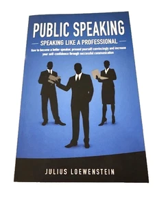 Public Speaking Book- Speaking Like a Pro-PB Julius Loewenstein- Free Shipping - Imagen 1 de 7