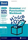 Bond SATs Skills: Grammar and Punctuation Workbook: 10-11... by Bond SATs Skills