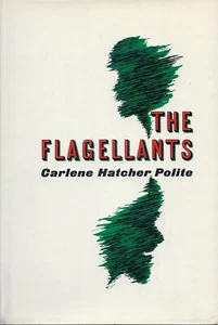 The Flagellants by Carlene Hatcher Polite (Farrar Straus & Giroux, 1967) - Picture 1 of 1