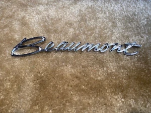 69 New Beaumont Trunk Script Emblem 1969 Made in the U.S.A ** Free Shipping** - Picture 1 of 2