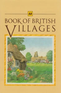BOOK OF BRITISH VILLAGES: A GUIDE TO 700 OF THE MOST INTERESTING AND ATTRACTIVE  - Picture 1 of 1