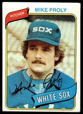 1980 Topps Mike Proly Chicago White Sox #399