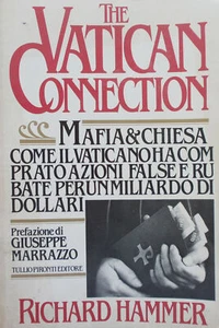 The vatican connection. Richard Hammer Pironti 1993 Hammer, Richard 1993 - Imagen 1 de 1