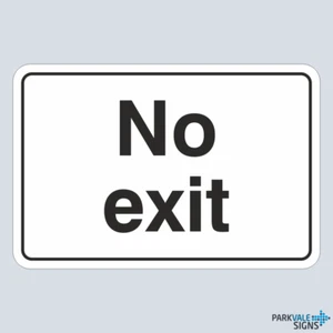 No Exit Sign (general) - Picture 1 of 1