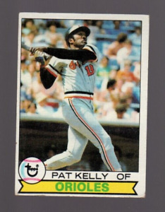 1979 Topps Pat Kelly Baseball Card Baltimore Orioles