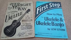Vintage Ukulele Music Books - The Wright Way, CE Wheeler; First Step, Lew Stern