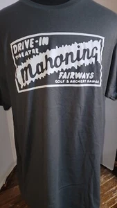 MAHONING DRIVE IN FAIRWAYS VINTAGE RETRO T-SHIRT BRAND NEW XXL LEHIGHTON, PA - Picture 1 of 5