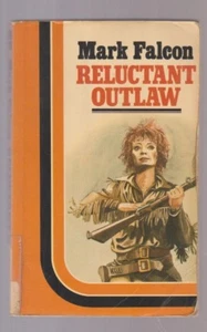 *- vintage RELUCTANT OUTLAW Mark Falcon Large Print Paperback 1983 Great Britain - Picture 1 of 5