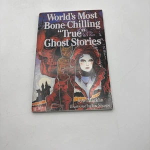 World's Most Bone-Chilling "True" Ghost Stories by John Macklin (1994, Trade... - Picture 1 of 1