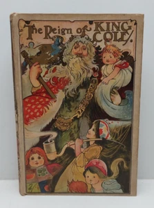 True Annals of Fairy Land Reign of Old King Cole JM Gibbon Charles Robinson RARE - Picture 1 of 14