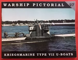 Warship Pictorial 27, KRIEGSMARINE TYPE VII U-BOATS U-Boot - Picture 1 of 9