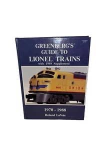 GREENBERGS GUIDE TO LIONEL TRAINS 1970-1988 WITH 1989 SUPPLEMENT Hard Cover - Imagen 1 de 4