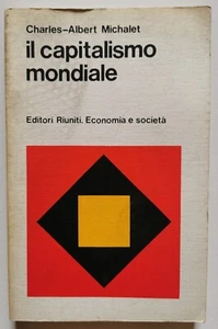 Charles Albert Michalet IL CAPITALISMO MONDIALE Editori Riuniti 1978 - Foto 1 di 4