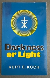 Book: DARKNESS OR LIGHT by Kurt E. Koch 1970 religion theology occult satan - Picture 1 of 5