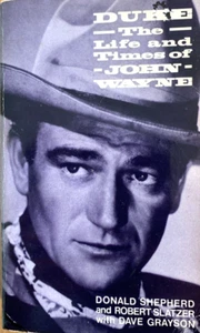 DUKE The Life and Times of John Wayne - Picture 1 of 2