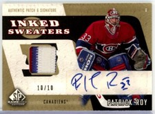 2006-07 SP Game Used Inked Sweaters Patches #ISPR Patrick Roy PATCH AUTO *10/10*