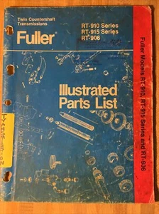Eaton Fuller Transmissions Illustrated Parts List RT-910 RT-915 RT-906 1986 - Picture 1 of 8