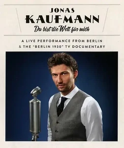 Jonas Kaufmann - Du bist die Welt für mich [Blu-ray] - Bild 1 von 1
