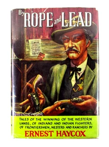 1st EDITION! "By Rope and Lead" Ernest Haycox - 1951 HC w/DJ Little, Brown & Co. - Bild 1 von 8