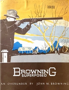 1931 Browning Superposed An Overunder by John M Browning Gun Catalog - Picture 1 of 3