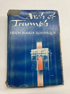 Arch of Triumph by Erich Maria Remarque 1945 First Edition Hardcover Dust Jacket - Imagen 1 de 9