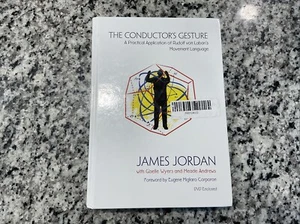 Conductor's Gesture : A Practical Application of Rudolf Von Laban's Movement... - Bild 1 von 5