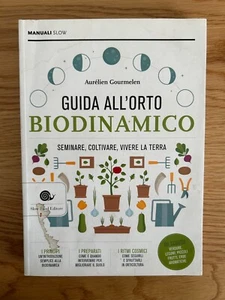 GUIDA ALL'ORTO BIODINAMICO SEMINARE COLTIVARE VIVERE LA TERRA 2020 - Picture 1 of 18