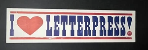 1988 Hatch Show Print "¡I ❤️ LETTERPRESS!" Impresión tipo móvil en bloque Nashville - Imagen 1 de 1