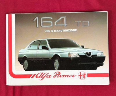 Manuale uso manutenzione Alfa Romeo 164 TD originale anni 80 90 assistenza - Immagine 1 di 4