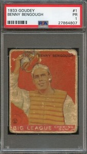 BB - 1933 Goudey - #1 - Benny Bengough - PSA 1 - PR
