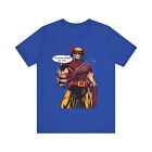 " The brave always die first" Logan Wolverine XMen T Shirt Marvel Disney 