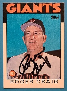ROGER CRAIG (Dec.) Signed 1986 Topps #111 San Francisco Giants Autograph Auto A